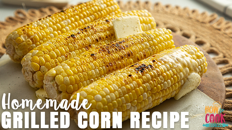 Best grilled corn on the cob recipe